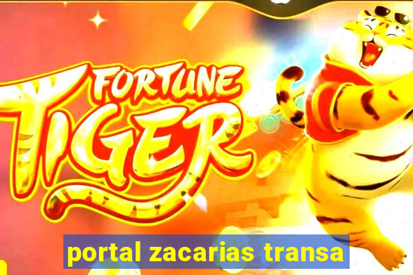 portal zacarias transa